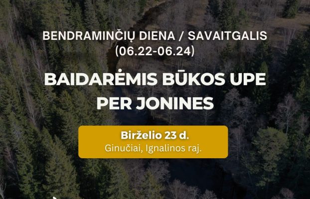 Bendraminčių diena / savaitgalis „Baidarėmis Būkos upe per Jonines” birželio 23 d.