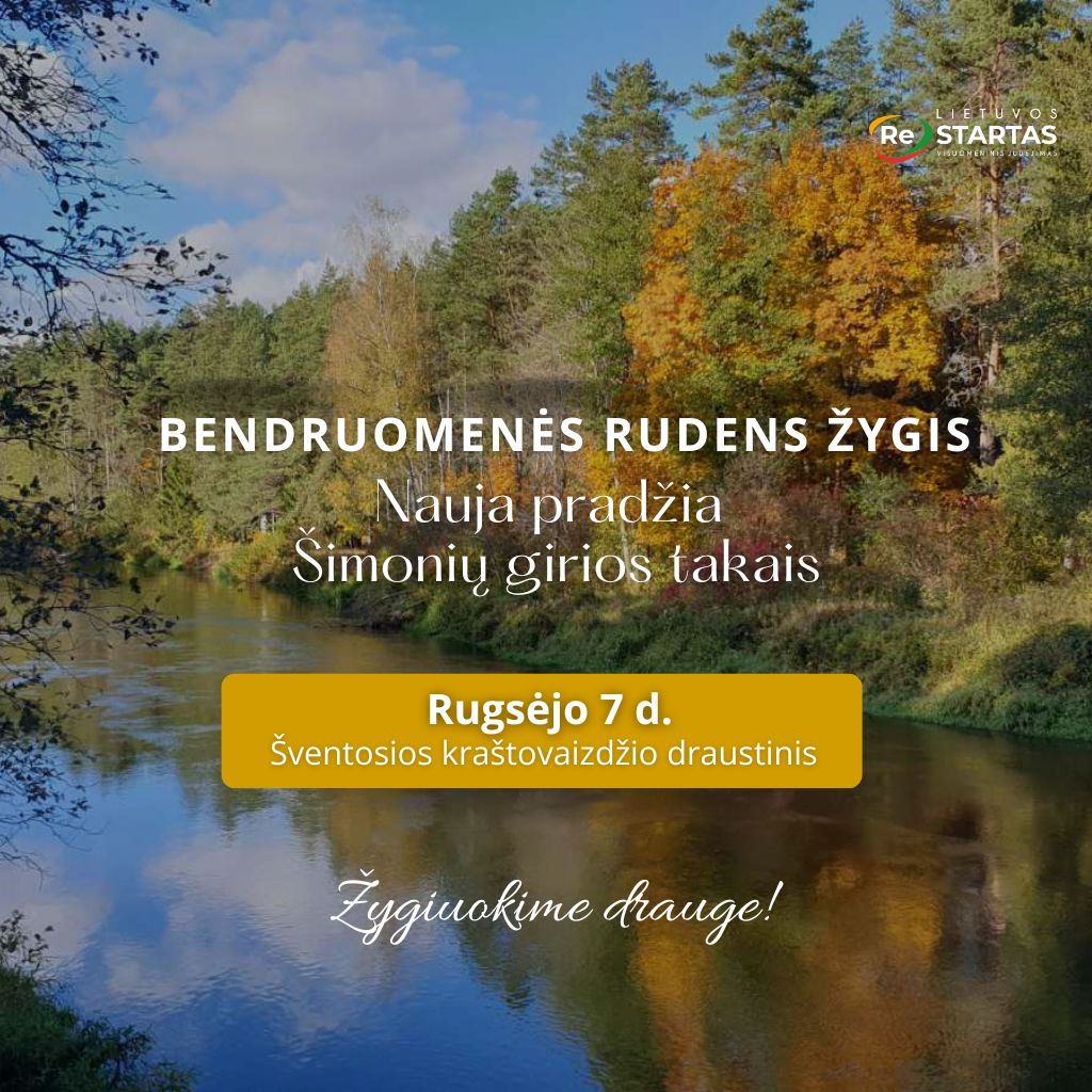 Bendruomenės rudens žygis – NAUJA PRADŽIA ŠIMONIŲ GIRIŲ TAKAIS rugsėjo 7 d.