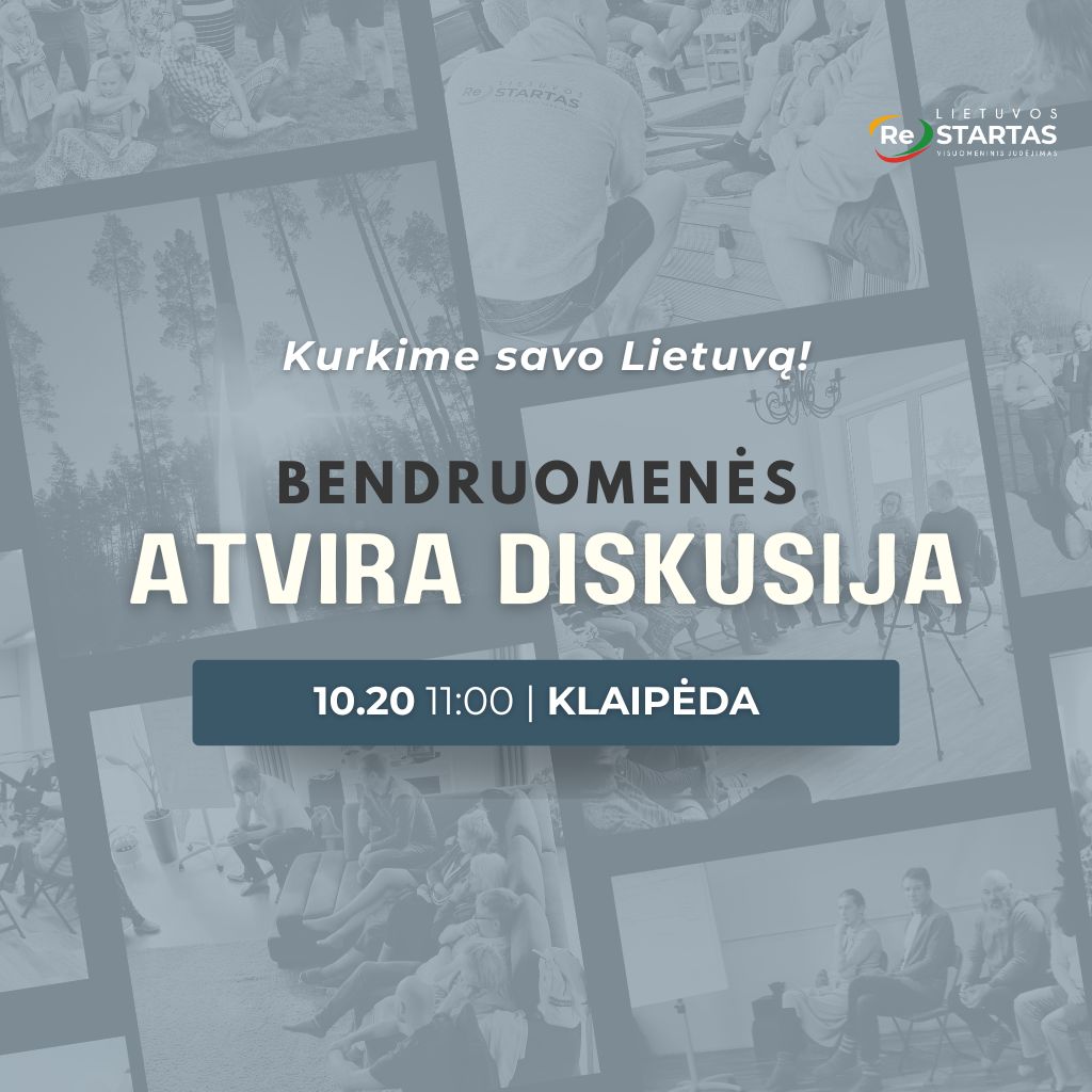 Kurkime savo Lietuvą! Bendruomenės atvira diskusija KLAIPĖDOJE 10.20